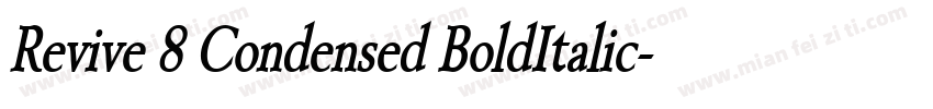 Revive 8 Condensed BoldItalic字体转换